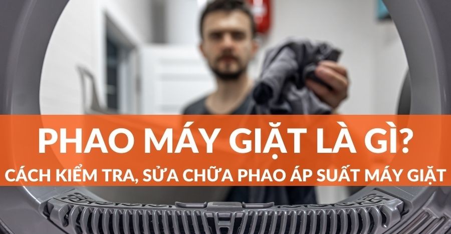 Cách kiểm tra phao máy giặt Sharp tại nhà