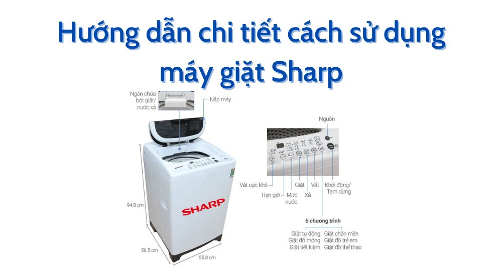 Cách vận hành máy giặt Sharp cửa trên