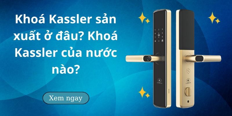 Sơ lược về thương hiệu Kassler