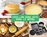 Cách làm bánh gato bằng lò nướng