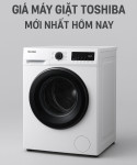 Bảng báo giá máy giặt Toshiba cập nhật mới nhất
