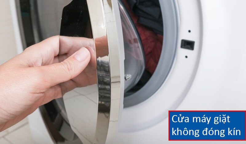 Cửa máy giặt Toshiba không đóng chặt