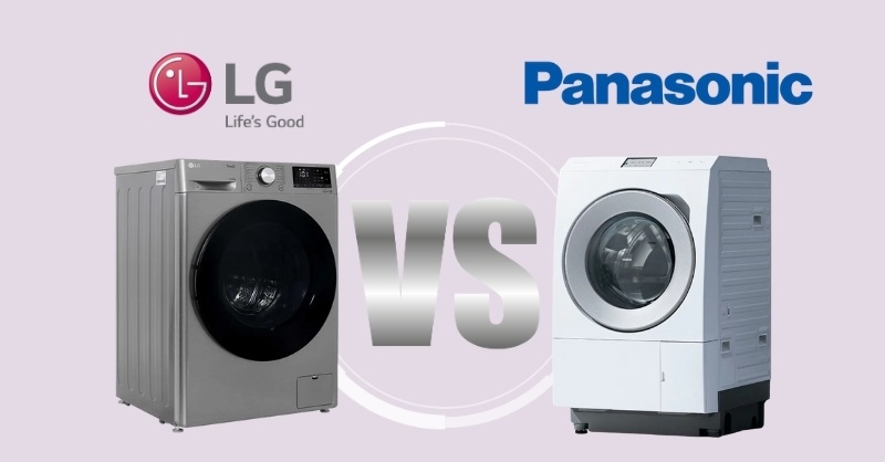 So sánh máy giặt LG và Panasonic 