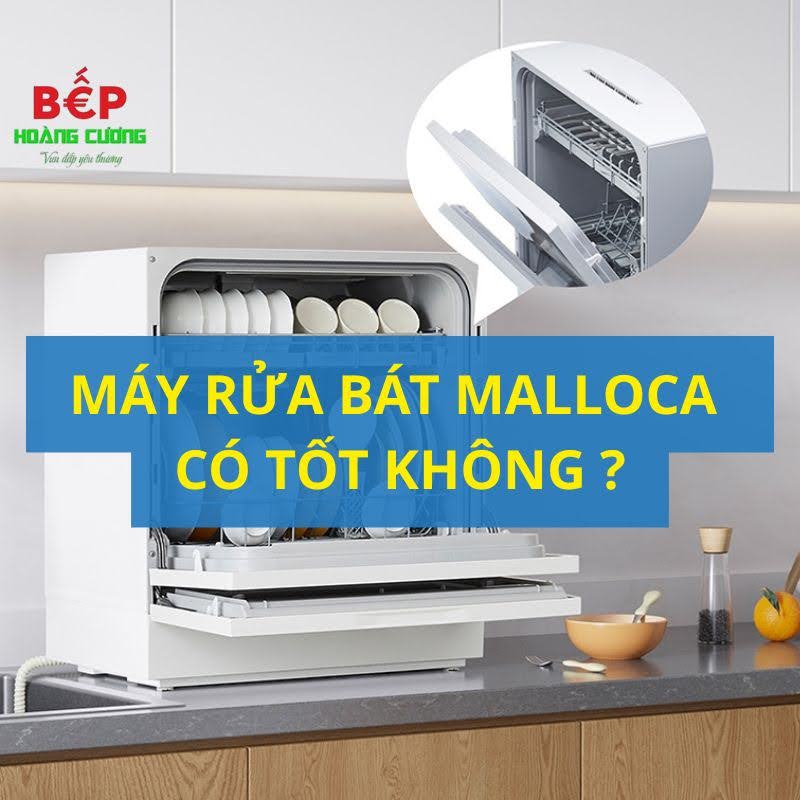 Có nên mua máy rửa bát Malloca hay không