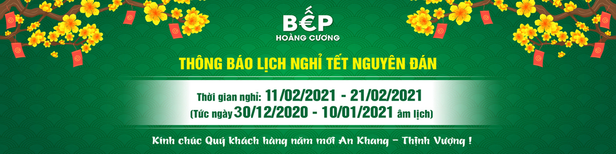 Bếp Hoàng Cương Thông Báo Nghỉ Tết Nguyên Đán 2021