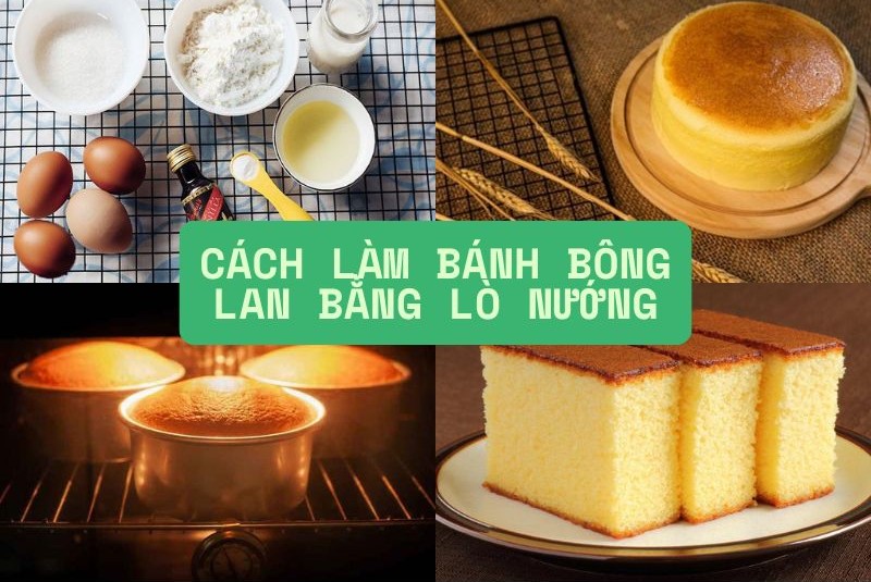 Cách làm bánh bông lan bằng lò nướng