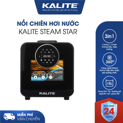 Nồi chiên hơi nước Kalite Steam-Star  