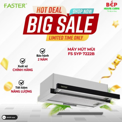 Máy hút mùi Faster FS SYP 7222B