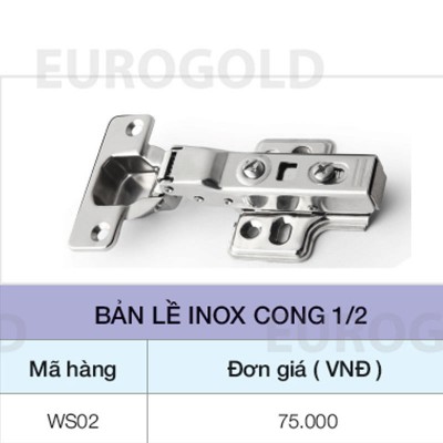 Bản lề inox cong 1/2 Eurogold WS02